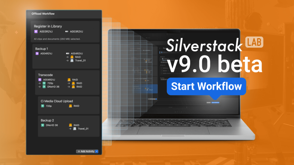 BETA 版现已推出：探索 SILVERSTACK LAB V9.0 中全新的工作流概念